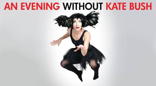 An Evening Without Kate Bush